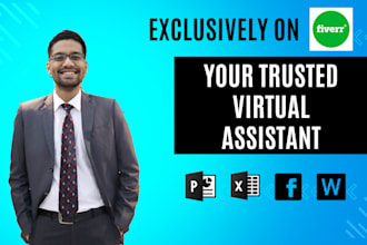 be your responsible general virtual assistant