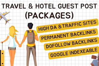 write and publish travel and hotel guest post, backlinks