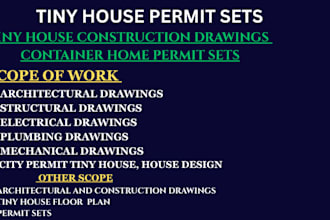design adu, container tiny homes permit set for construction