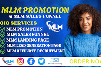 do MLM promotion, MLM sales funnel creation, lead generation, email marketing