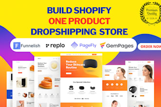 do one product shopify dropshipping store gempages, pagefly, replo and funnelish