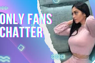 be your onlyfans chatter