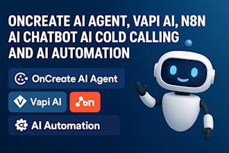 create ai agent, vapi ai, n8n ai agent chatbot ai cold calling and ai atoation