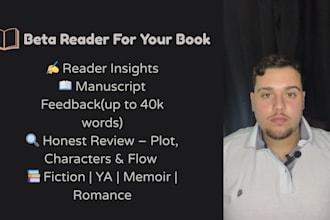 be your honest and detailed beta reader for fiction or nonfiction