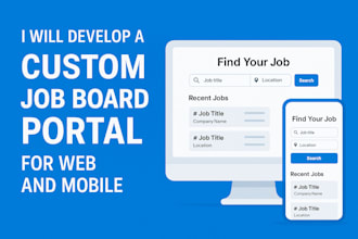 develop a custom job board portal for web and mobile