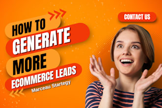 do ecommerce lead generation and shopify lead for your brand