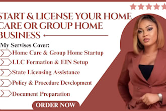 help you start up and license your home care or group home business