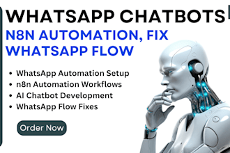 build automated n8n whatsapp, facebook ai chatbot, fix whatsapp flow