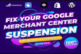 fix google merchant center suspension, fix misrepresentation