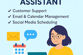 be your virtual assistant for customer support and scheduling