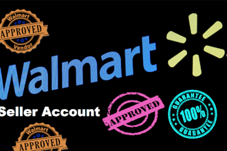 create, set up, optimize, and manage your walmart store and get it approve