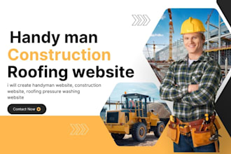 design website for handyman, construction, roofing  pressure washing website