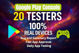 provide 12 app testers or 20 testers for google play closed testing app rev