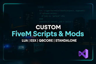create custom fivem lua scripts and mods