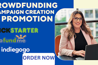 do crowdfunding campaign creation gofundme promotion kickstarter indiegogo