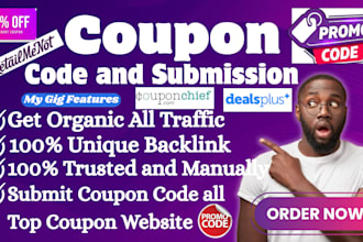 manually submit coupon to 150 popular  top deal sites and discount website