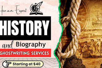 be history and biography ghostwriter on ebook, scripts, novel, history writer