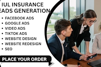 iul insurance leads insurance leads iul insurance facebook ads google ads video