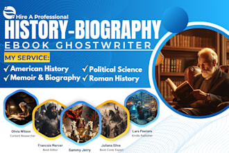 research, ghostwrite history ebook biography, memoir, roman war, article script