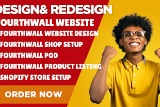 design fourthwall website, setup fourthwall shopify or pod etsy store