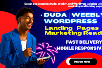 design and customize duda, weebly, and wordpress websites with marketing page