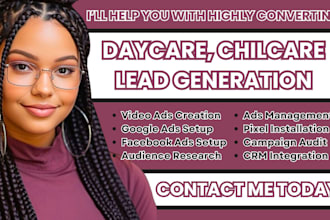 daycare leads daycare facebook ads daycare google video ads childcare leads