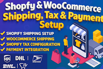 configure shopify, woocomerce shipping rate, tax checkout, payment gateway setup