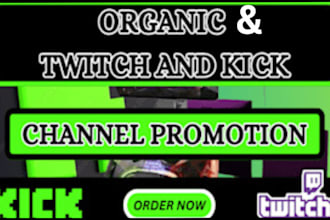organic twitch and kick promotion to get active viewers, followers and chatters