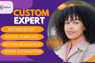 be your notion template expert, notion dashboard workspace, planner and workflow