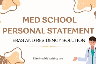 edit your medical school personal statement and eras residency application