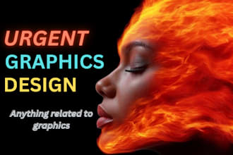 do urgent graphics design, image editing, photo editing