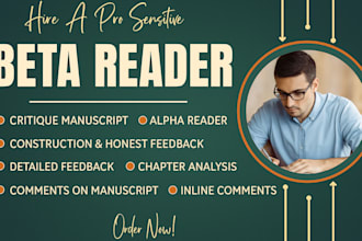 beta read, alpha read your novel and give you detailed feedback and corrections