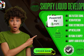 be your shopify liquid developer fix shopify bugs error customize liquid code