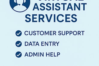 be your virtual assistant and customer support agent