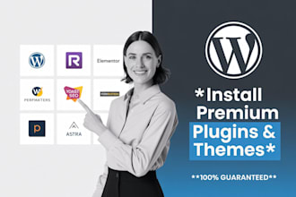 perfectly install wordpress theme, customize premium plugins for your wp website