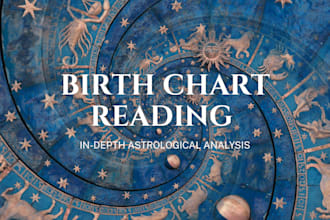 give a birth chart reading and astrological analysis