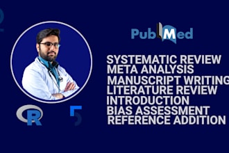 conduct a comprehensive systematic review and meta analysis