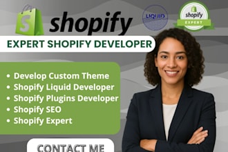 develop custom shopify theme shopify liquid developer shopify expert plugins SEO