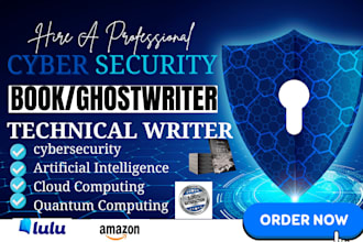 write, edit cybersecurity ebook, cloud computing, ai, iot, ebook writer