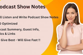 listen and do write podcast show notes