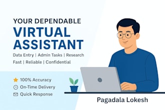 be your reliable virtual assistant for data entry and admin support
