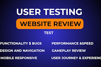 do user testing for your website, ios android app  website app game review