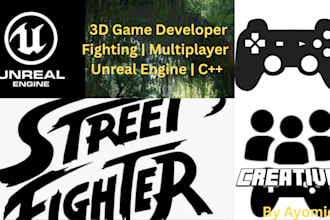 build 3d action, adventure, street fighter and multiplayer game in ue
