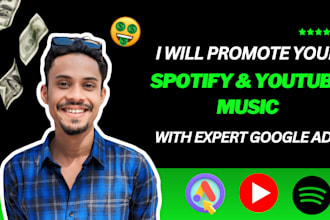 promote your spotify or youtube music with expert google ads
