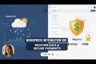 integrate weather apis and payment gateways with wordpress