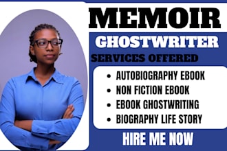 ghostwrite nonfiction memoir, autobiography ebook writer life story biography