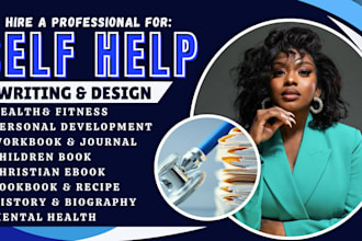be your self help wellness christian self improvement ebook ghostwriter workbook