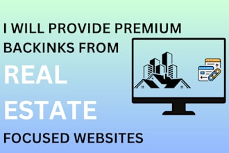 provide premium backlinks from real estate focused websites
