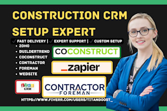 setup construction crm zoho buildertrend  coconstruct contractor foreman website