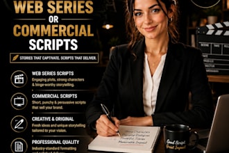 write your web series or commercial scripts